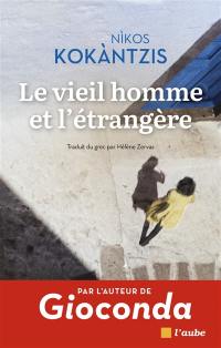 Le vieil homme et l'étrangère