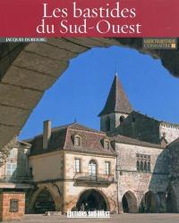 Connaître les bastides du Sud-Ouest