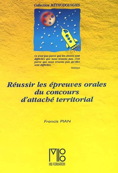 Réussir les épreuves orales du concours d'attaché territorial