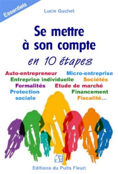 Se mettre à son compte en 10 étapes