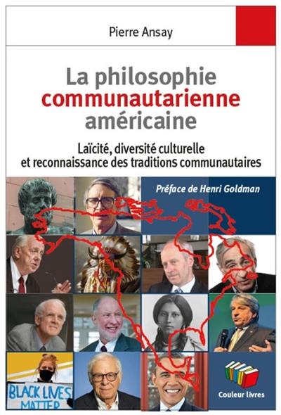 La philosophie communautarienne américaine : laïcité, diversité culturelle et reconnaissance des traditions communautaires