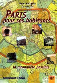 Paris pour ses habitants : la reconquête possible