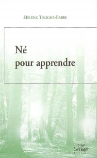 Né pour apprendre