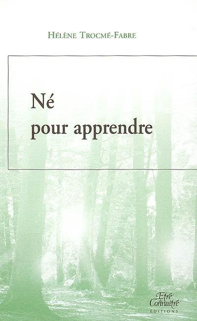 Né pour apprendre