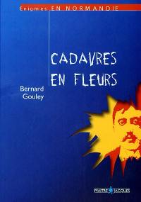 Cadavres en fleurs