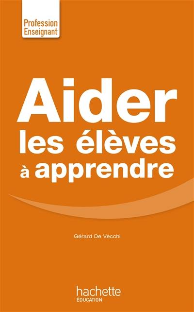 Aider les élèves à apprendre