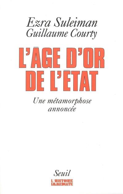 L'âge d'or de l'Etat