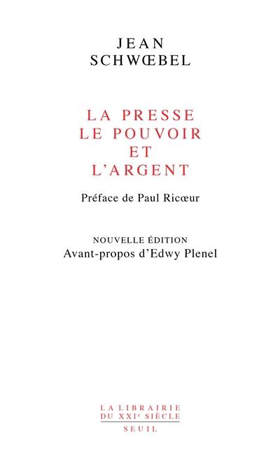 La presse, le pouvoir et l'argent