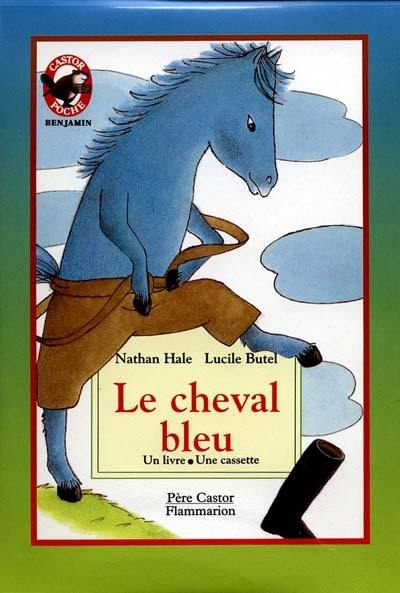 Le cheval bleu