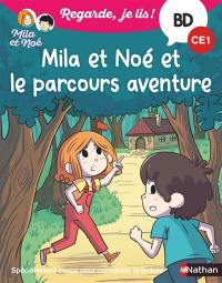 Mila et Noé et le parcours aventure : CE1