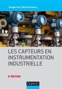 Les capteurs en instrumentation industrielle