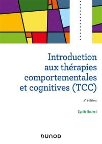 Introduction aux thérapies comportementales et cognitives (TCC)