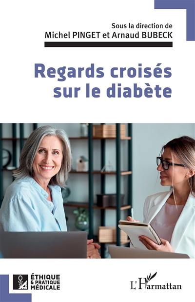 Regards croisés sur le diabète