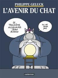 Le Chat. L'avenir du Chat