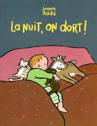 La nuit, on dort