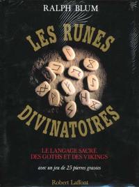 Les runes divinatoires : le langage secret des Goths et des Vikings