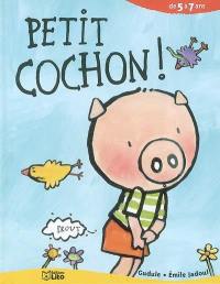 Petit cochon !