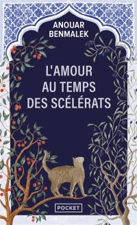 L'amour au temps des scélérats