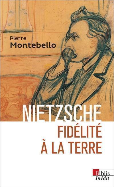 Nietzsche : fidélité à la Terre