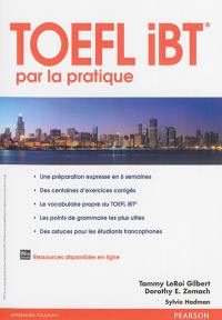 Le TOEFL iBT par la pratique