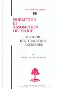 Dormition et assomption de Marie : histoire des traditions anciennes