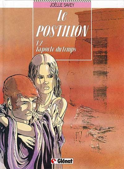 Le Postillon. Vol. 2. La porte du temps