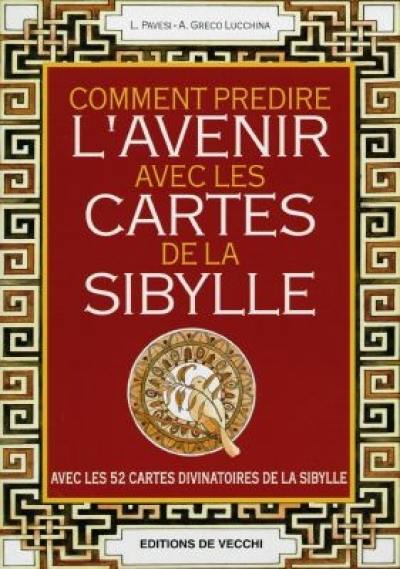 Comment prédire l'avenir avec les cartes de la sibylle