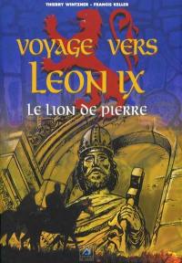 Voyage vers Léon IX : le lion de Pierre