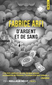 D'argent et de sang : récit