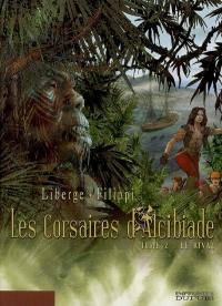 Les corsaires d'Alcibiade. Vol. 2. Le rival