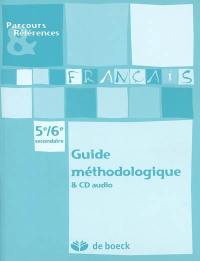 Français 5e-6e secondaire : guide méthodologique et CD audio