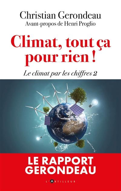 Le climat par les chiffres. Vol. 2. Climat, tout ça pour rien !