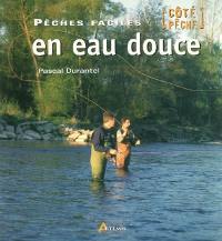 Pêches faciles en eau douce