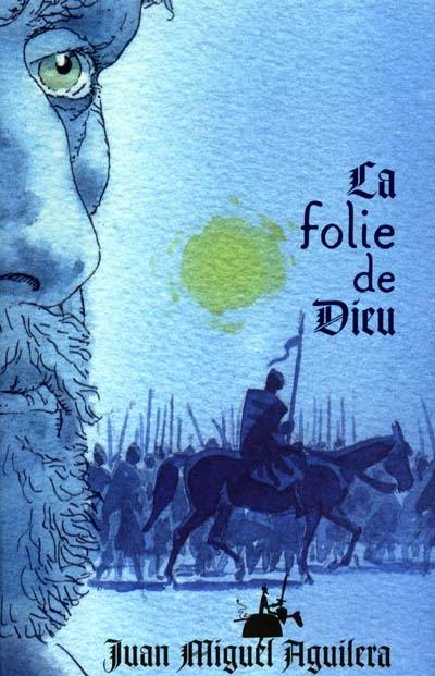 La folie de Dieu