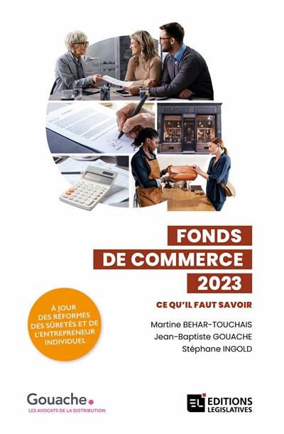 Fonds de commerce 2023 : ce qu'il faut savoir