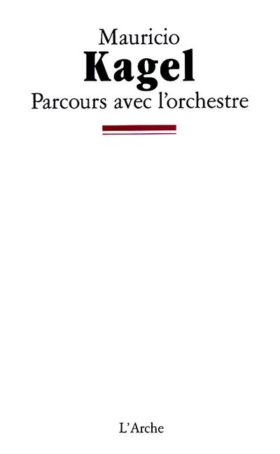 Parcours avec l'orchestre