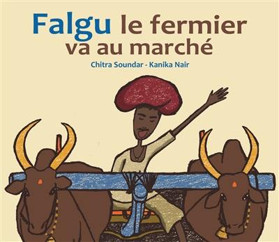 Falgu le fermier va au marché