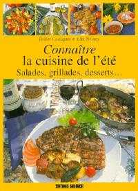 Connaître la cuisine de l'été : salades, grillades et desserts