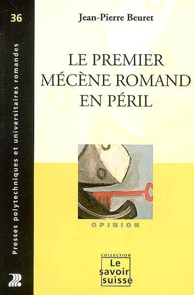 Le premier mécène romand en péril