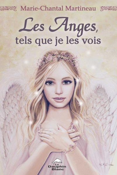 Les Anges, tels que je les vois