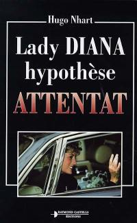 Lady Diana, hypothèse attentat