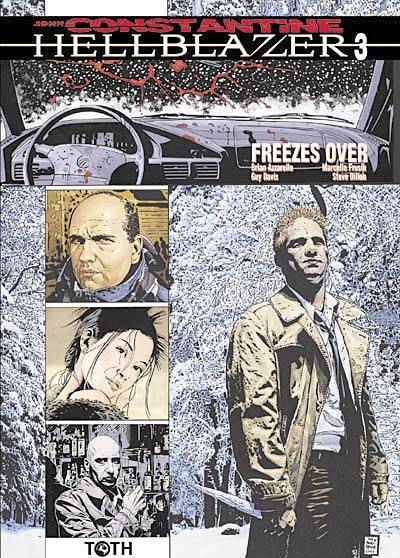 Hellblazer. Vol. 3. Freezes over