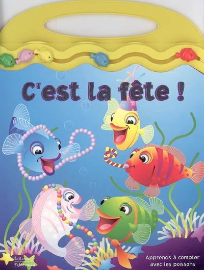 C'est la fête : apprends à compter avec les poissons