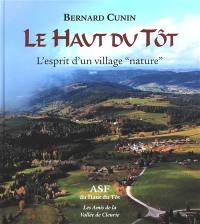 Le Haut du Tôt : l'esprit d'un village nature