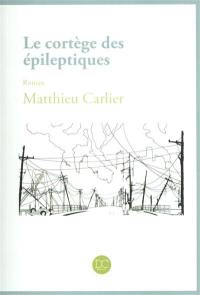 Le cortège des épileptiques