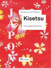 Kisetsu : les quatre saisons