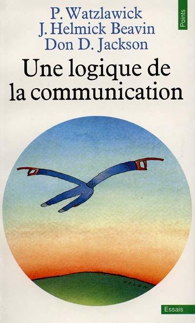 Une logique de la communication