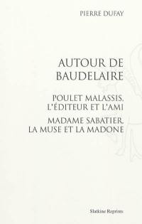 Autour de Baudelaire