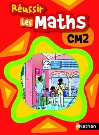 Réussir les maths, CM2 : élève