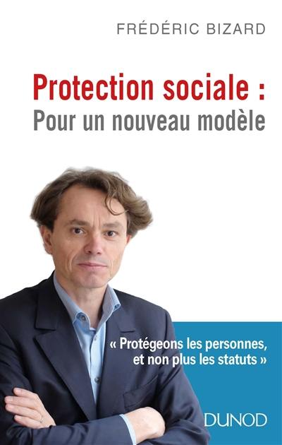 Protection sociale : pour un nouveau modèle